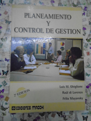 Planeamiento Y Control De Gestión Ghiglione 2° Edició Macchi