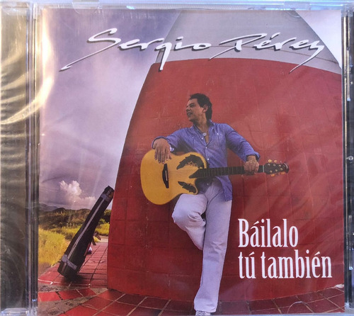 Sergio Pérez - Báilalo Tú También. Cd, Album.
