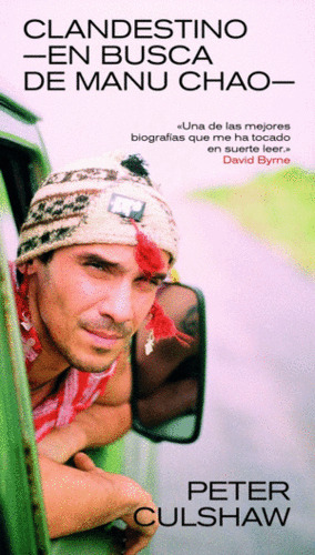 Libro Clandestino.: En Busca De Manu Chao