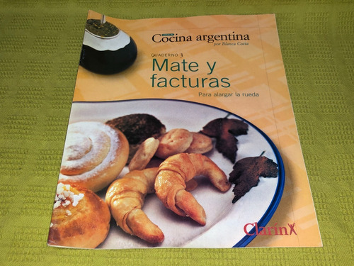 Cocina Argentina Cuaderno 3 - Clarín