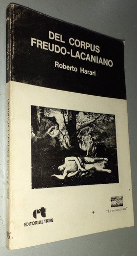 Roberto Harari Del Cuerpo Freudo Lacaniano