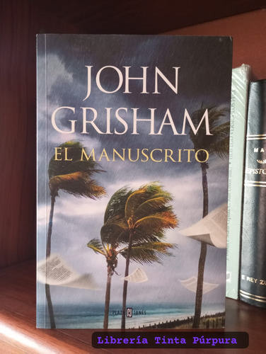 El Manuscrito. John Grisham.