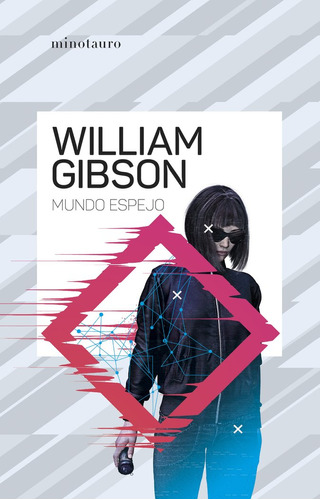 Libro Mundo Espejo - William Gibson