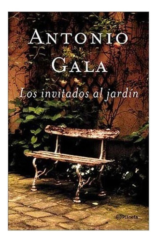 Los Invitados Al Jardin ..