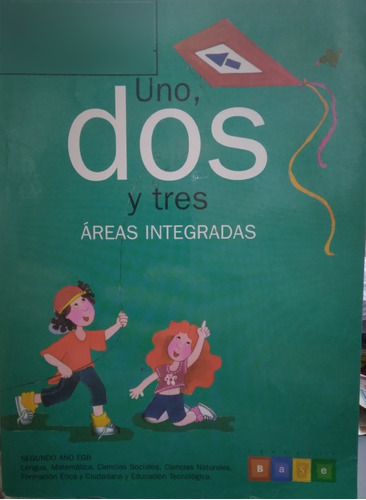 Uno, Dos Y Tres Áreas Integradas 2° Año Egb-autores Varios