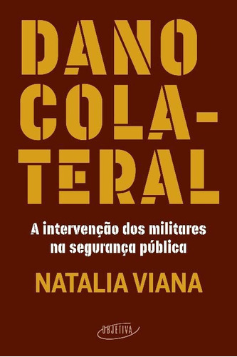 Dano Colateral, De Nan. Editora Objetiva Em Português