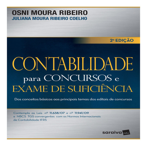 Contabilidade Para Concursos E Exame De Suficiência, De Osni Moura Ribeiro. Editora Saraiva Uni, Capa Mole Em Português
