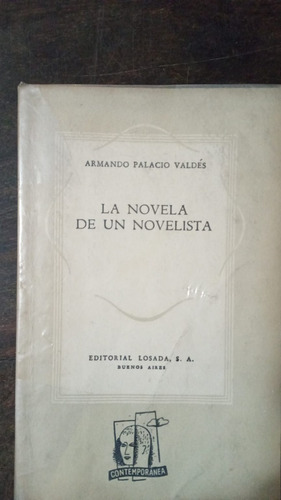 La Novela De Un Novelista - Armando Palacio Valdés