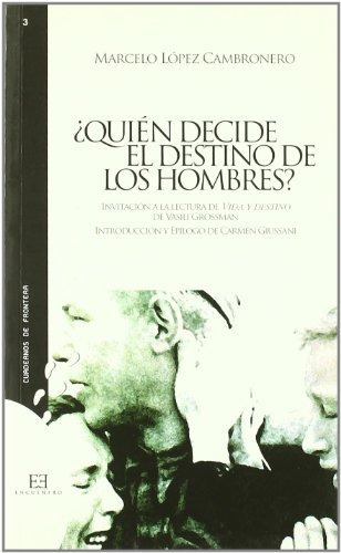 Libro ¿quién Decide El Destino De Los Hombres?de López Cambr