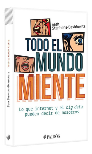 Libro Todo El Mundo Miente *sk