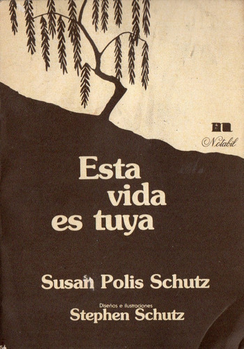 Susan Polis Schutz - Esta Vida Es Tuya