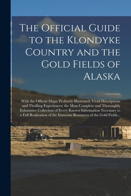 Libro The Official Guide To The Klondyke Country And The ...
