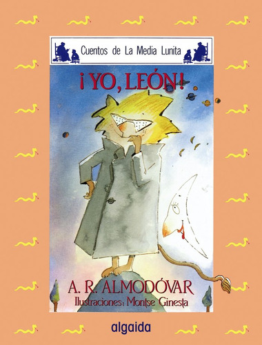 Cuentos Media Lunita 6 (r) Yo Leon - Almodovar,a,r