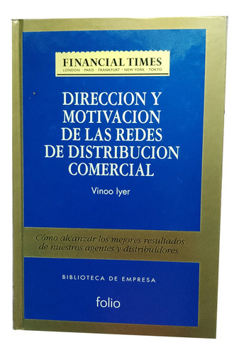 Libro Dirección Y Motivación De Las Redes - Financial Times 