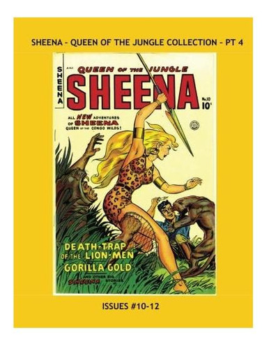 Libro: Sheena: Colección La Reina De La Jungla, Parte 4: The