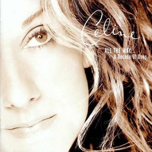 Cd Celine Dion All The Way A Decade Of Song Importado Nuevo