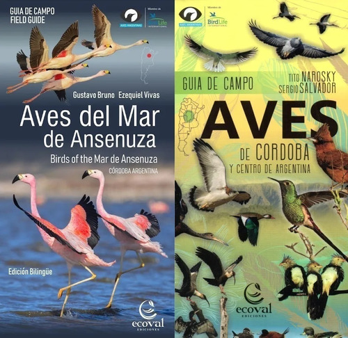 Aves De Córdoba + Aves Del Mar De Ansenuza Guía Campo Ecoval