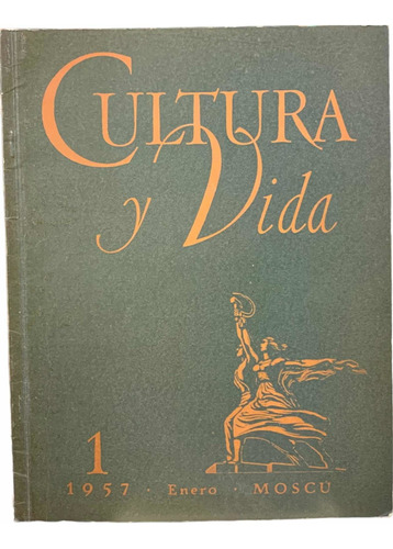 Revista Cultura Y Vida N° 1 Moscu 1957 Eshop El Escondite