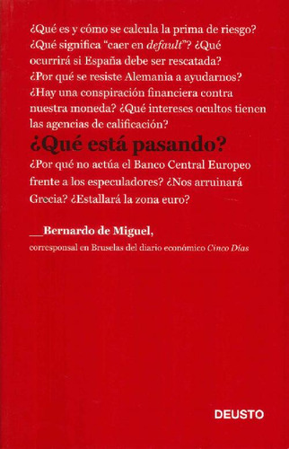 Libro ¿ Qué Está Pasando ? De Bernardo  De Miguel