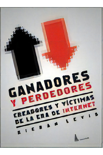 Ganadores Y Perdedores, De Kieran Levis. Editorial Claridad, Tapa Blanda, Edición 2010 En Español