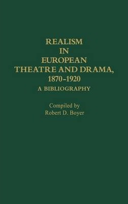 Libro Realism In European Theatre And Drama, 1870-1920 - ...