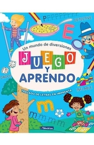 Juego Y Aprendo. Imprenta Mayúscula Kabe Solas Beascoa Argen