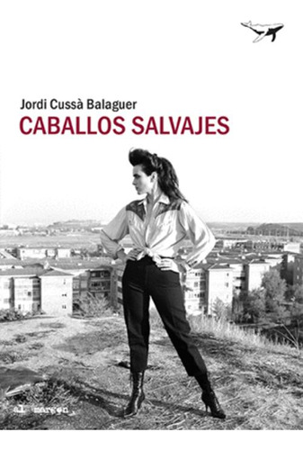 Libro Caballos Salvajes