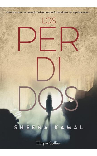 Perdidos, Los - Sheena Kamal