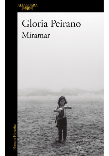 Miramar (mdl), De Peirano, Gloria. Editorial Alfaguara, Tapa Blanda, Edición 1 En Español, 2023