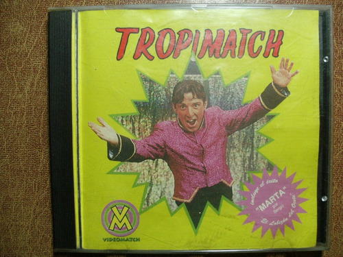 Cd Música Tropimatch Marta Lobizón Del Oeste Videomatch 1996