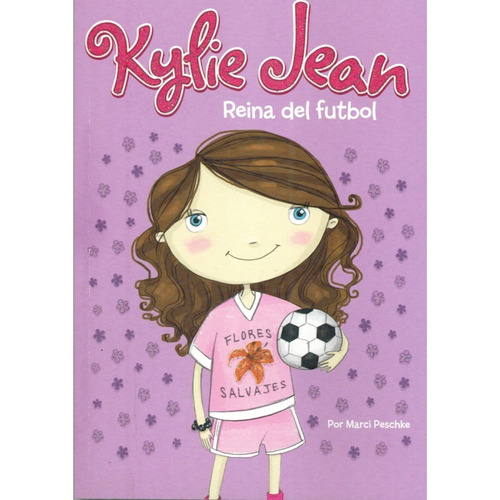 ** Kylie Jean - Reina Del Futbol ** Marci Peschke