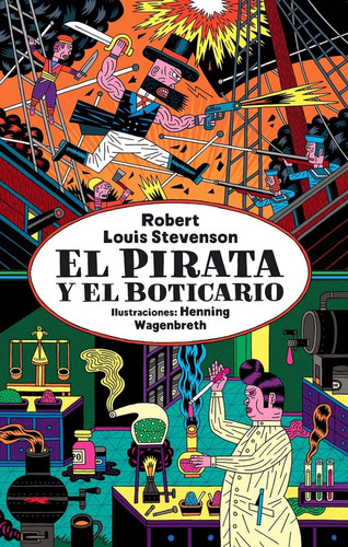 El Pirata Y El Boticario - Robert Louis Stevenson Henning Wa