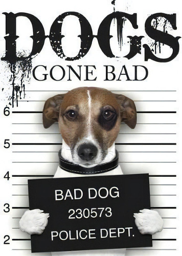 Dogs Gone Bad, De Jack Russell. Editorial Amber Books Ltd, Tapa Dura En Inglés