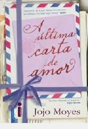 Livro A Última Carta De Amor - Jojo Moyes [00]