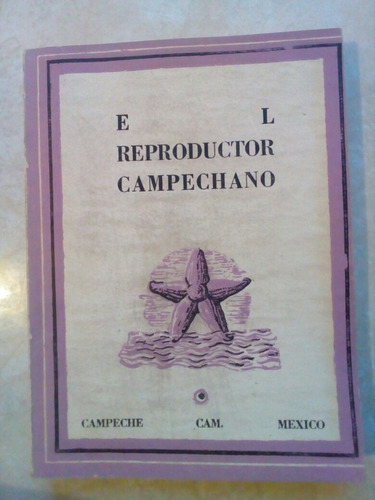 El Reproductor Campechano- Vol 2- 1949
