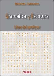 Gramatica Y Escritura- Libro Del Profesor - Ruiz, Elida