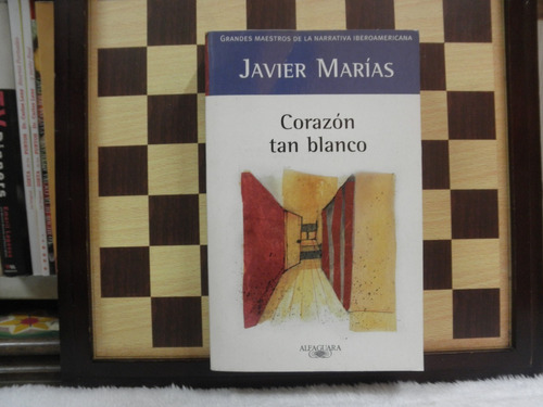 Corazón Tan Blanco-javier Marías