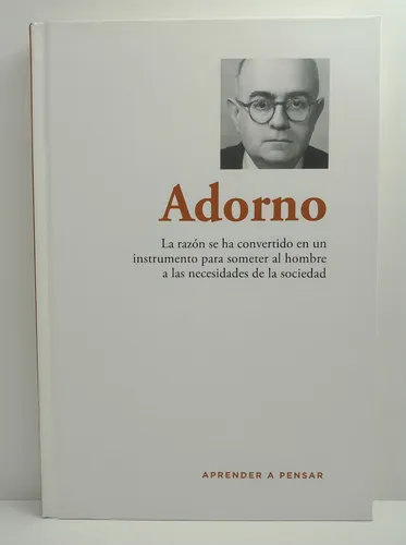 Adorno - Aprender A Pensar