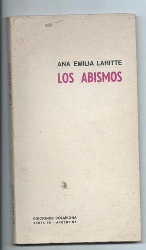 Los Abismos Ana Emilia Lahitte Dedicado