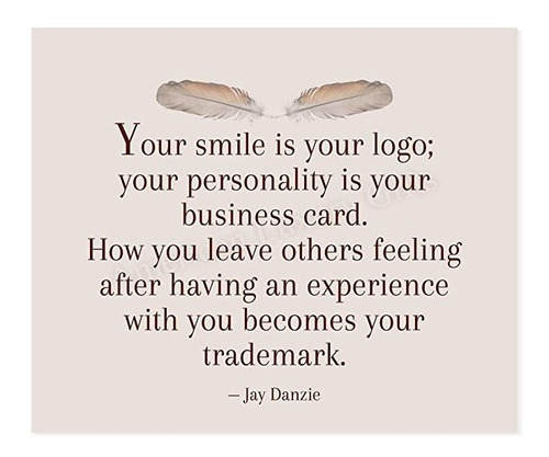 &#34;your Smile Is Your Logo&#34; Inspirational Quot