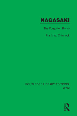 Libro Nagasaki: The Forgotten Bomb - Chinnock, Frank W.