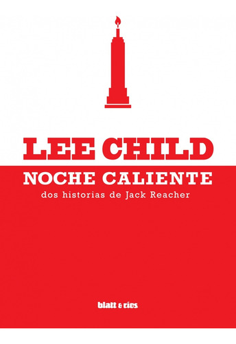 Noche Caliente, De Lee, Child. Editorial Blatt & Rios, Tapa Blanda, Edición 2 En Español, 2023