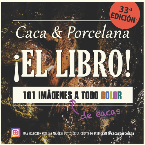 Libro: Caca & Porcelana (spanish Edition)