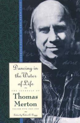 Libro Dancing In The Water Of Life - Thomas Merton