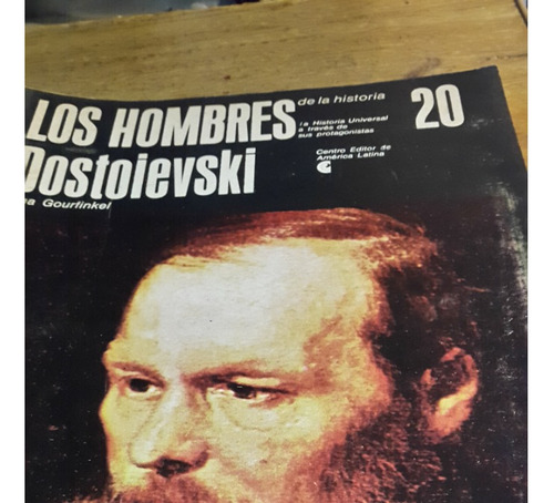 Los Hombres De La Historia 20 Dostoievski Nina Gourtinkel
