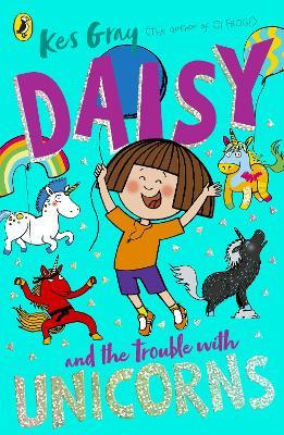 Libro Daisy And The Trouble With Unicorns - Kes Gray