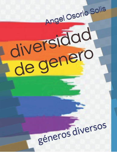 Libro: Diversidad De Genero: Géneros Diversos (spanish Editi