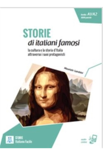 Storie Di Italiani Famosi - Libro + Mp3 Online (a1-a2) - Maurizio Sandrini, De Sandrini, Maurizio. Editorial Alma Edizioni, Tapa Blanda En Italiano, 2020
