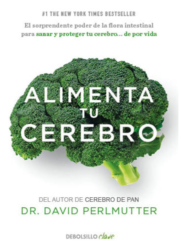 Alimenta Tu Cerebro - Dr. David Perlmutter