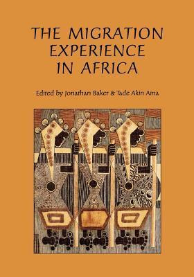 Libro The Migration Experience In Africa - Jonathan Baker